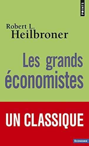 Robert Heilbroner - Les grands économistes - Preis vom 12.10.2026 11:37:12 h