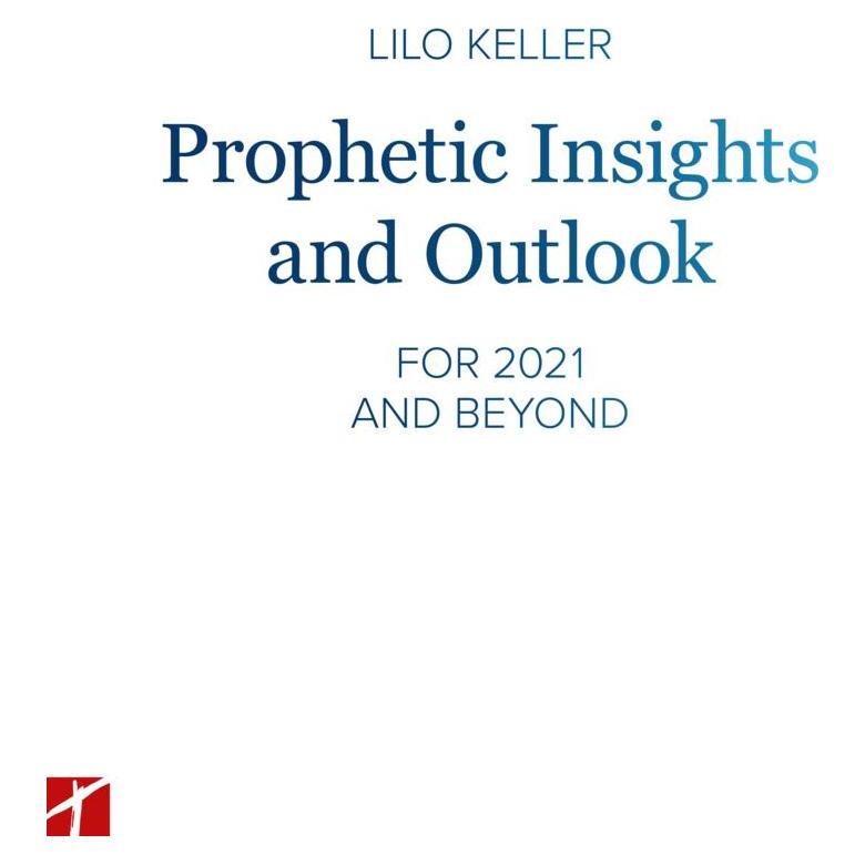 Schleife Prophetic Insights and Outlook (Softcover, Lilo Keller) (56194356)