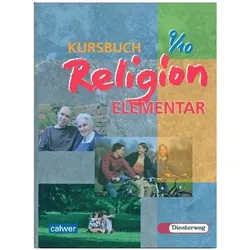 Kursbuch Religion Elementar (9./10. Schuljahr) Schülerbuch, Schulbücher