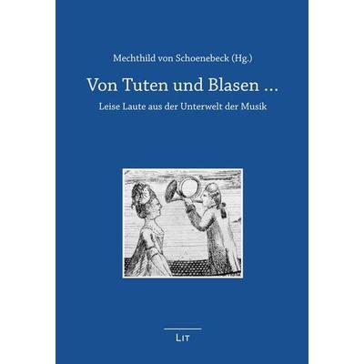 Von Tuten und Blasen ... -