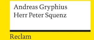 Andreas Gryphius - Absurda Comica oder Herr Peter Squenz - Preis vom 09.10.2026 07:28:09 h