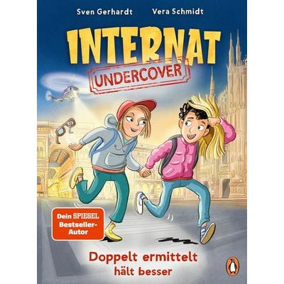 Internat Undercover – Doppelt ermittelt hält besser, Gebundene Ausgabe von Sven Gerhardt, Penguin Junior, 978-3-328-30454-8