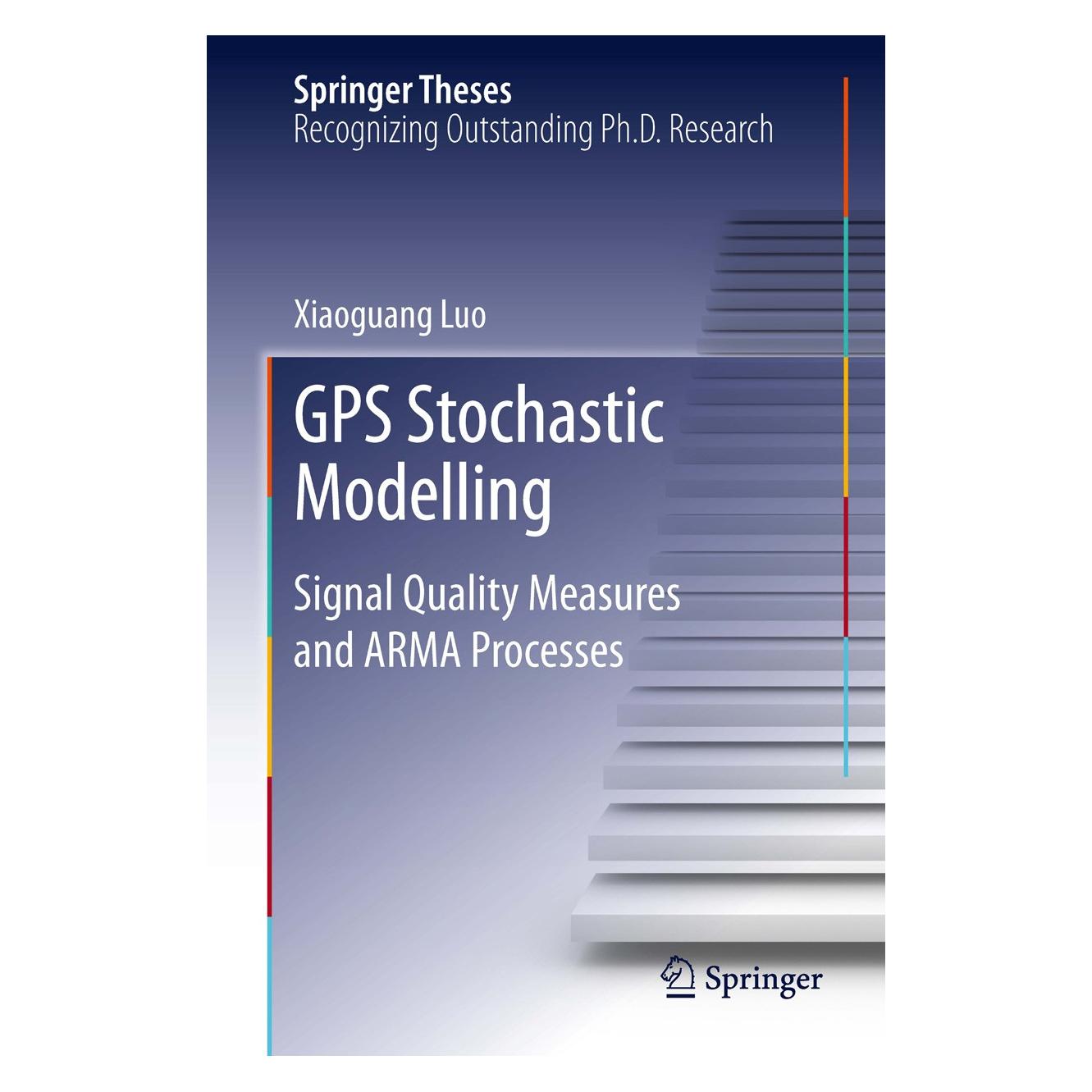Springer Luo:GPS Stochastic Modelling (Englisch, Hardcover, XiaoGuang Luo) (9783642348358)