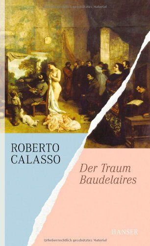 Roberto Calasso - Der Traum Baudelaires - Preis vom 13.10.2026 19:28:25 h