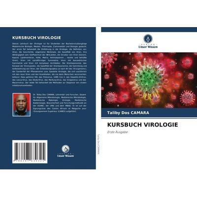 Kursbuch Virologie, Taschenbuch von Taliby Dos Camara, Verlag Unser Wissen, 978-620-7-63032-5