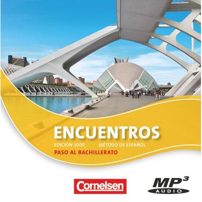 Encuentros - Método de Español - Spanisch als 3. Fremdsprache - Ausgabe 2010 - Paso al bachillerato - , CD, 9783065203722