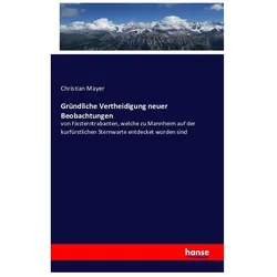 Gründliche Vertheidigung neuer Beobachtungen, Fachbücher von Christian Mayer
