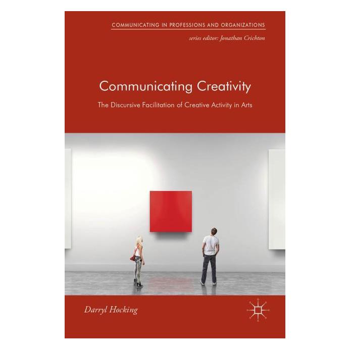Palgrave Macmillan Uk Hocking:Communicating Creativity (Englisch, Hardcover, Darryl Hocking) (63296814)