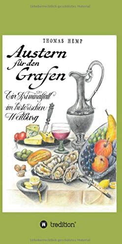 Thomas Hemp - Austern für den Grafen: Ein Kriminalfall im historischen Weilburg - Preis vom 09.10.2026 07:28:09 h