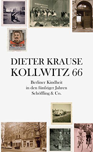 Dieter Krause - Kollwitz 66: Berliner Kindheit in den fünfziger Jahren - Preis vom 10.10.2026 11:48:34 h