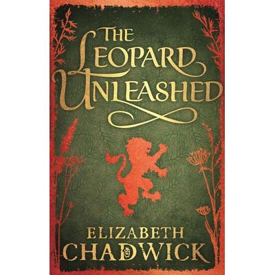 The Leopard Unleashed, Taschenbuch von Elizabeth Chadwick, KNV Besorgung, 978-0-7515-4136-6