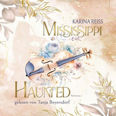 Mississippi Haunted - Karina Reiss, Audio, 4069828398382