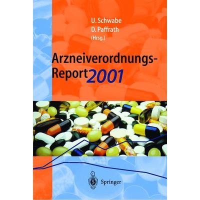 Arzneiverordnungs-Report 2001, Set von Ulrich Schwabe,Dieter Paffrath, Springer Berlin, 978-3-540-42079-8