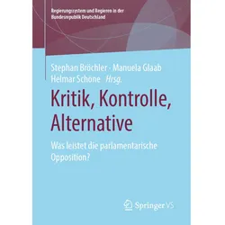 Kritik, Kontrolle, Alternative, Fachbücher von Manuela Glaab, Helmar Schöne, Stephan Bröchler
