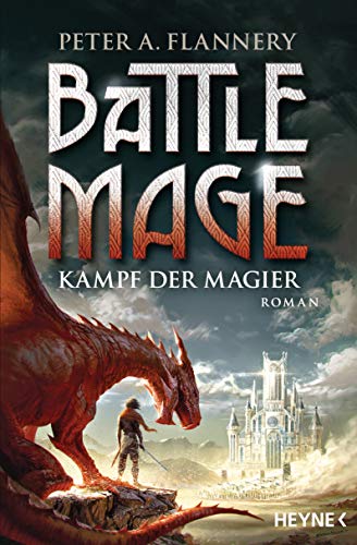 Flannery, Peter A. - Battle Mage - Kampf der Magier: Roman - Preis vom 06.10.2026 07:26:00 h