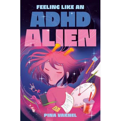 Feeling Like an ADHD Alien: A Graphic Novel, Taschenbuch von Pina Varnel, Penguin LLC US, 978-0-593-32556-8