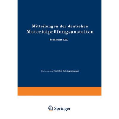 Mitteilungen der deutschen Materialprüfungsanstalten, Taschenbuch von P. Beck,O. Bauer,O. Vollenbruck,G. Schikorr,K. Weissenbergr, Springer Berlin,