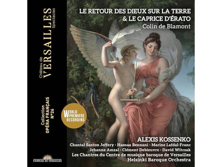 [Collection Opéra Français Vol. 26] Colin De Blamont: Le Retour Des Dieux Sur La Terre & Le...