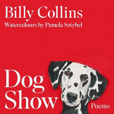 Dog Show - Billy Collins, Audio, 9781035087495