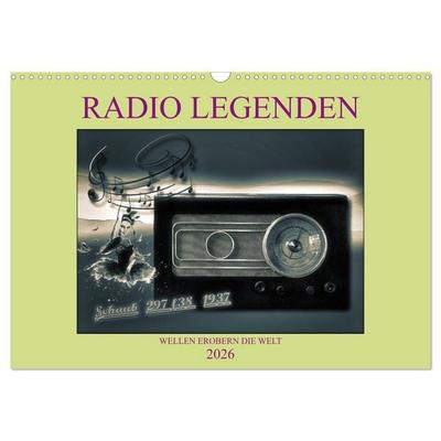RADIO LEGENDEN (Wandkalender 2026 DIN A3 quer), CALVENDO Monatskalender