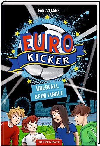 Fabian Lenk - Die Euro-Kicker (Band 2): Überfall beim Halbfinale - Preis vom 09.10.2026 07:28:09 h