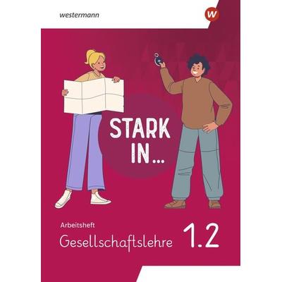 Stark in … Gesellschaftslehre - Ausgabe 2026, Geheftet von Celine Denise Barth,Tatjana Brammer,Rolf Breiter,Simone Günther, Westermann