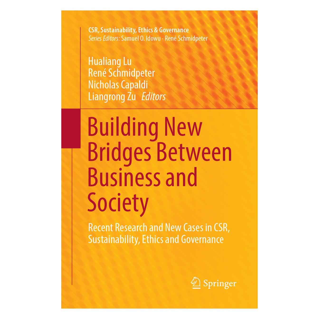 Springer Building New Bridges Between Business and Society (Englisch, Softcover, Hualiang Lu, Liangrong Zu, Nicholas Capaldi, René Schmidpeter) (56052023)