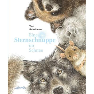 Eine Sternschnuppe im Schnee, Gebundene Ausgabe von Yumi Shimokawara, Atlantis Kinderbuch, 978-3-7152-0774-2