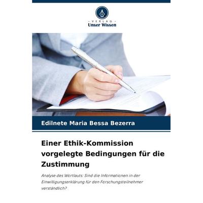 Einer Ethik-Kommission vorgelegte Bedingungen für die Zustimmung -