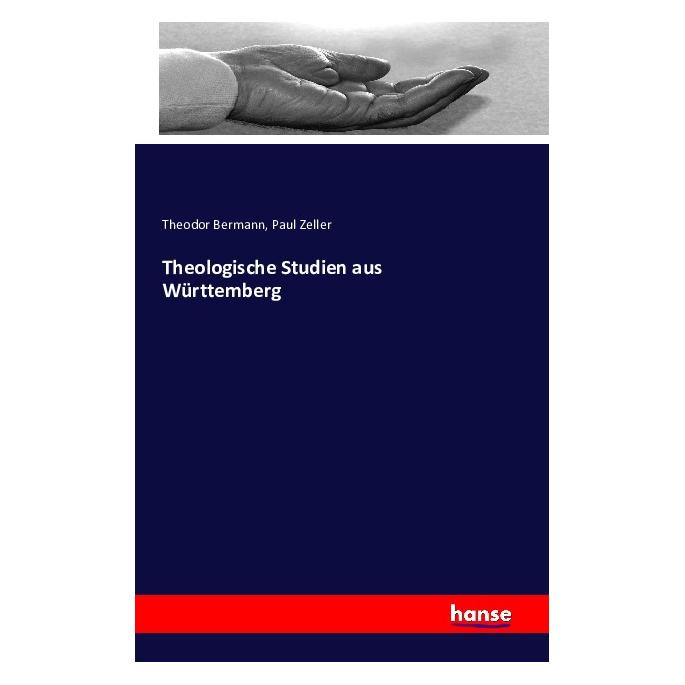 Hansebooks Theologische Studien aus Württemberg (Deutsch, Paul Zeller) (55805402)
