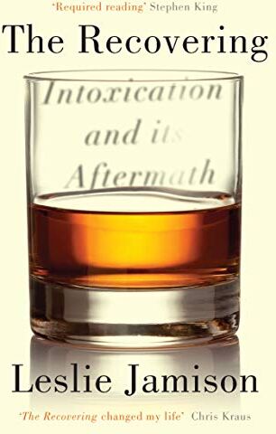 Leslie Jamison - The Recovering: Intoxication and its Aftermath - Preis vom 14.10.2026 23:07:16 h