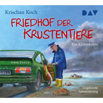 Friedhof der Krustentiere. Ein Küstenkrimi - Krischan Koch, CD, 9783742413758