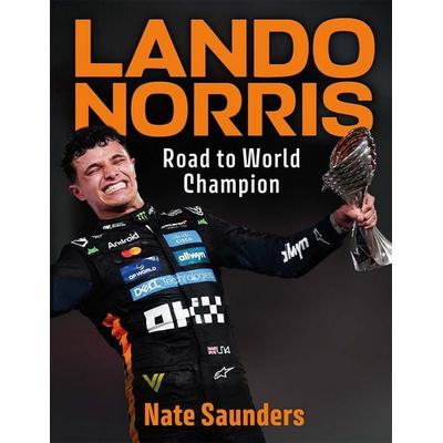 Lando Norris, Gebundene Ausgabe von Nate Saunders, O Mara Books Ltd., 978-1-78929-964-9