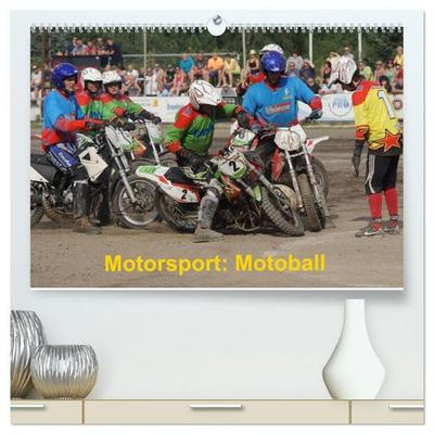 Motorsport: Motoball (hochwertiger Premium Wandkalender 2027 DIN A2 quer), Kunstdruck in Hochglanz