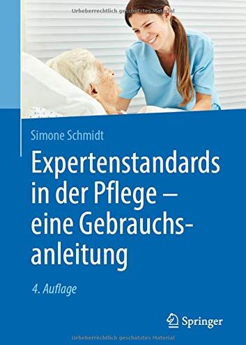 Simone Schmidt - Expertenstandards in der Pflege - eine Gebrauchsanleitung - Preis vom 09.10.2026 07:28:09 h
