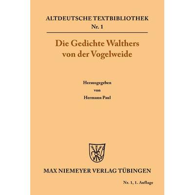 Die Gedichte, Taschenbuch von Walther von der Vogelweide, De Gruyter, 978-3-11-048228-7