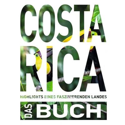 KUNTH Costa Rica. Das Buch, Gebundene Ausgabe von Oliver Kiesow, Kunth Verlag, 978-3-96965-245-9