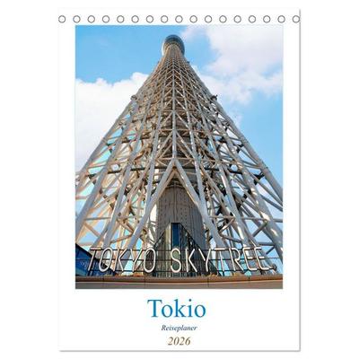 Tokio - Reiseplaner (Tischkalender 2026 DIN A5 hoch), CALVENDO Monatskalender