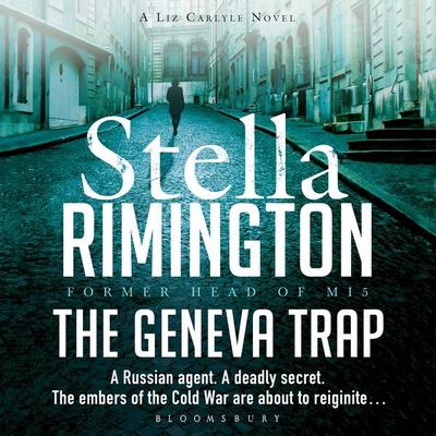 The Geneva Trap - Stella Rimington, Audio, 9781526698261