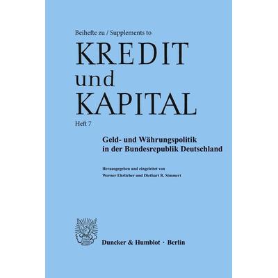 Geld- und Währungspolitik in der Bundesrepublik Deutschland., Taschenbuch von , Duncker & Humblot, 978-3-428-05335-3