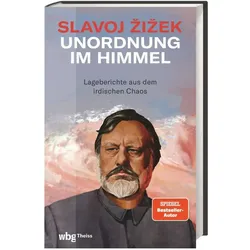 Unordnung im Himmel, Fachbücher von Slavoj Žižek, Axel Walter