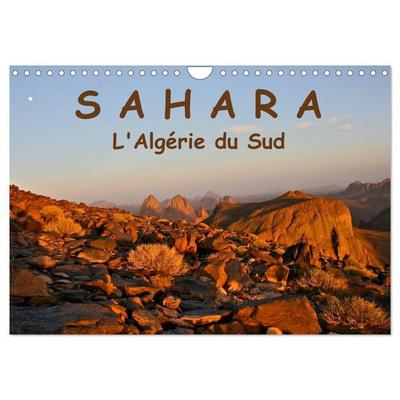LE SAHARA L'Algérie du Sud (Calendrier mural 2026 DIN A4 vertical), CALVENDO calendrier mensuel