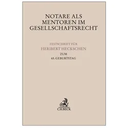 Notare als Mentoren im Gesellschaftsrec, Fachbücher von Harm Peter Westermann, Oswald van de Loo, Walter G. Paefgen, Barbara Grunewald