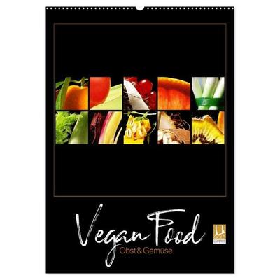 Vegan Food Kalender – Obst und Gemüse auf Schwarz (Wandkalender 2026 DIN A2 hoch), CALVENDO Monatskalender