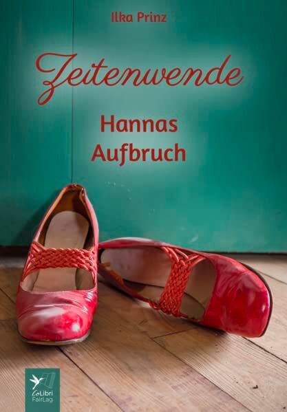Ilka Prinz - Zeitenwende: Hannas Aufbruch - Preis vom 17.10.2026 19:25:27 h