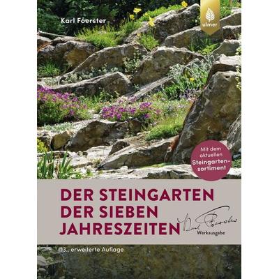 Der Steingarten der sieben Jahreszeiten, Gebundene Ausgabe von Karl Foerster, Verlag Eugen Ulmer, 978-3-8001-5615-3