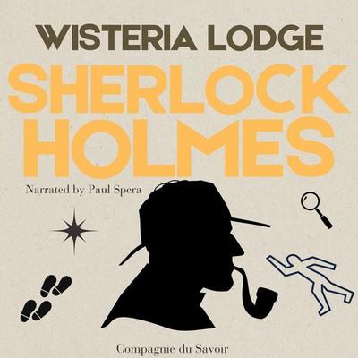 Wisteria Lodge - Arthur Conan Doyle, Audio, 9782821181779
