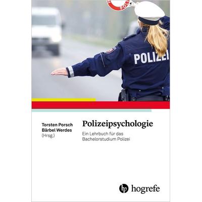 Polizeipsychologie, Taschenbuch von , Hogrefe Verlag, 978-3-8017-2692-8