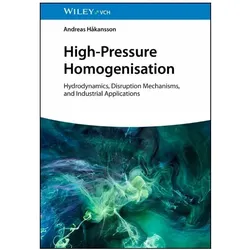 High-Pressure Homogenisation, Fachbücher von Andreas Hakansson