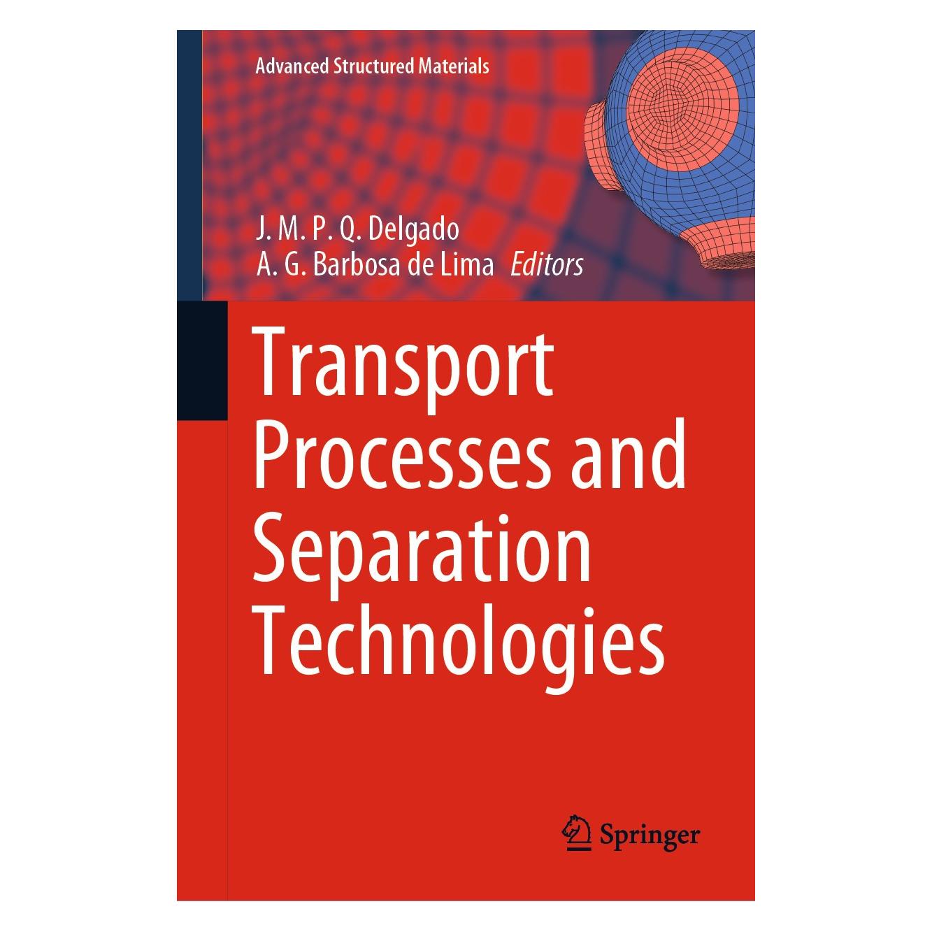 Springer Transport Processes and Separation Tech (Englisch, Hardcover, A. G. Barbosa de Lima, J.M.P.Q. Delgado) (9783030478551)
